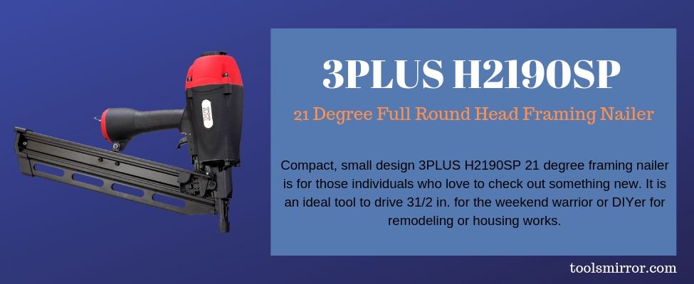 3PLUS H2190SP Framing Nailer