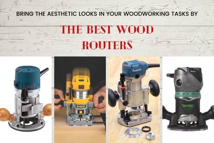 Best wood routers