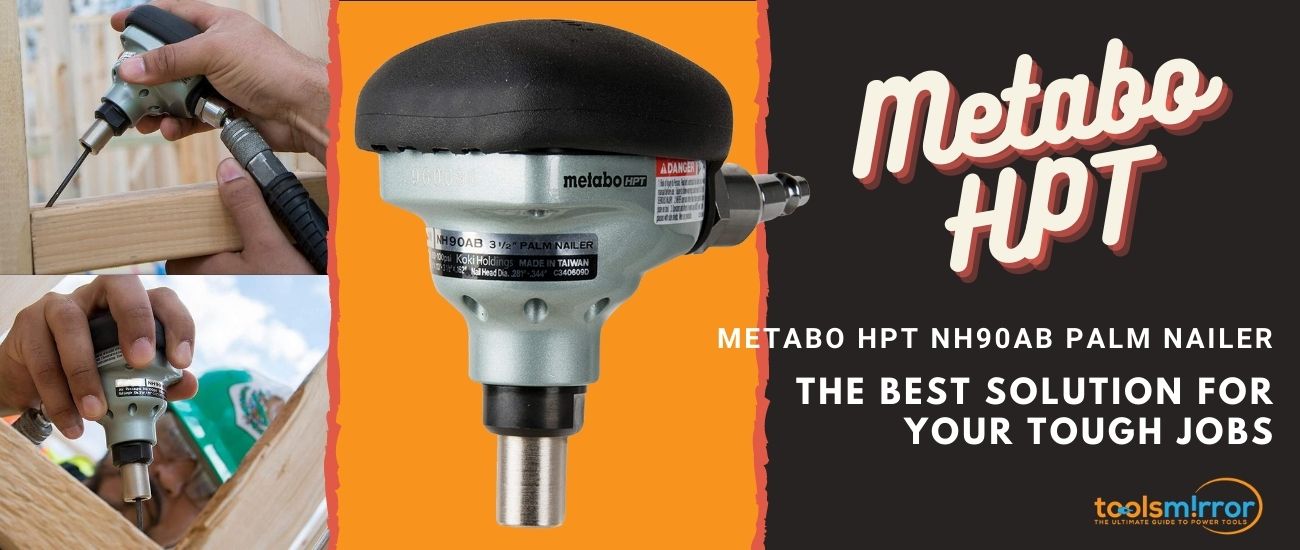 Metabo HPT NH90AB palm nailer