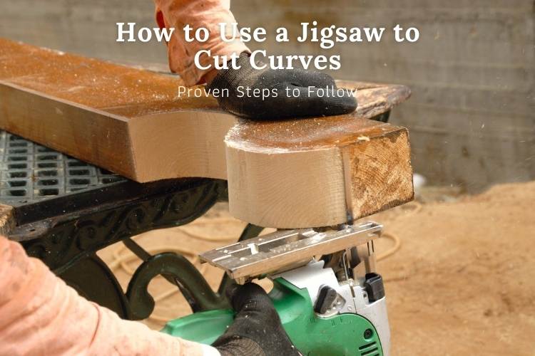 how to use a jigsaw to cut curves