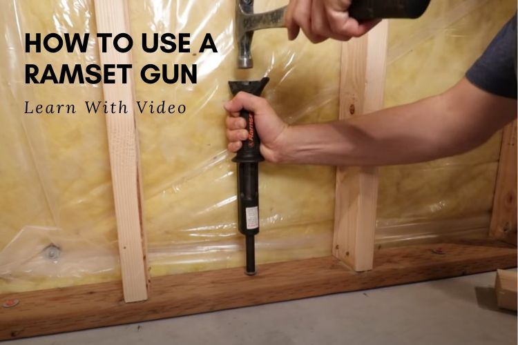 How to use a ramset gun