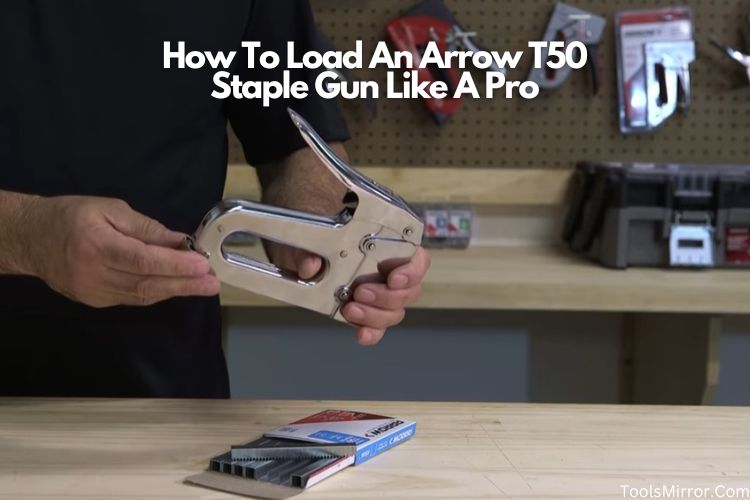 How To Load An Arrow T50 Staple Gun