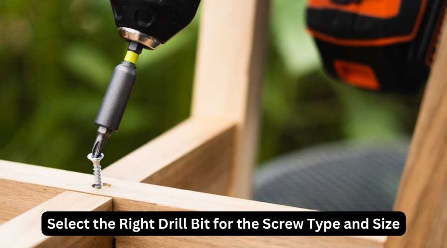 Select the Right Drill Bit for the Screw Type and Size