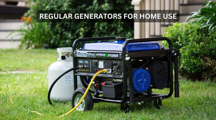 regular generators for home use