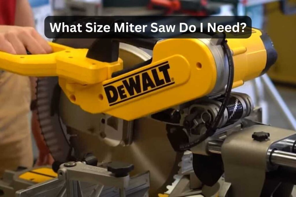 What Size Miter Saw Do I Need? Make The Right Choice! Tools Mirror